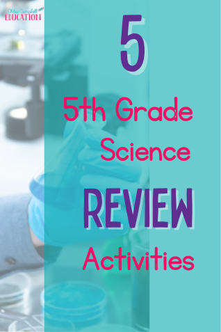 5th Grade Science Review Activities That Aren’t Just Worksheets