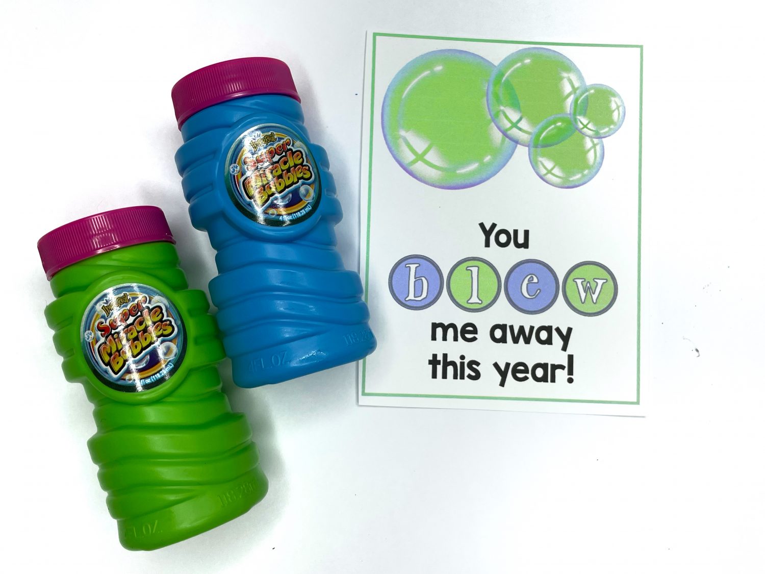 two things of bubbles with a sign "you blew me away this year" for end of the school year gifts