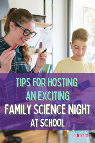Tips for Hosting an Exciting Family Science Night at School