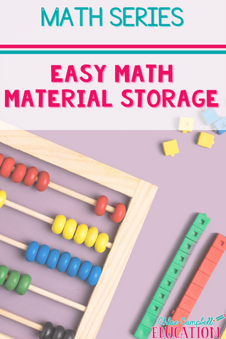 Preparing For Engaging Lessons in Mathematics: Helpful and Easy Math Material Storage Ideas