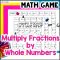 Multiply Fractions by Whole Numbers Game – 4th Grade Fractions Review ...