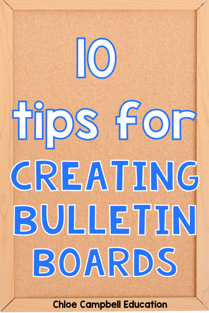 10 Quick & Easy Tips for Creating Bulletin Boards in Elementary School